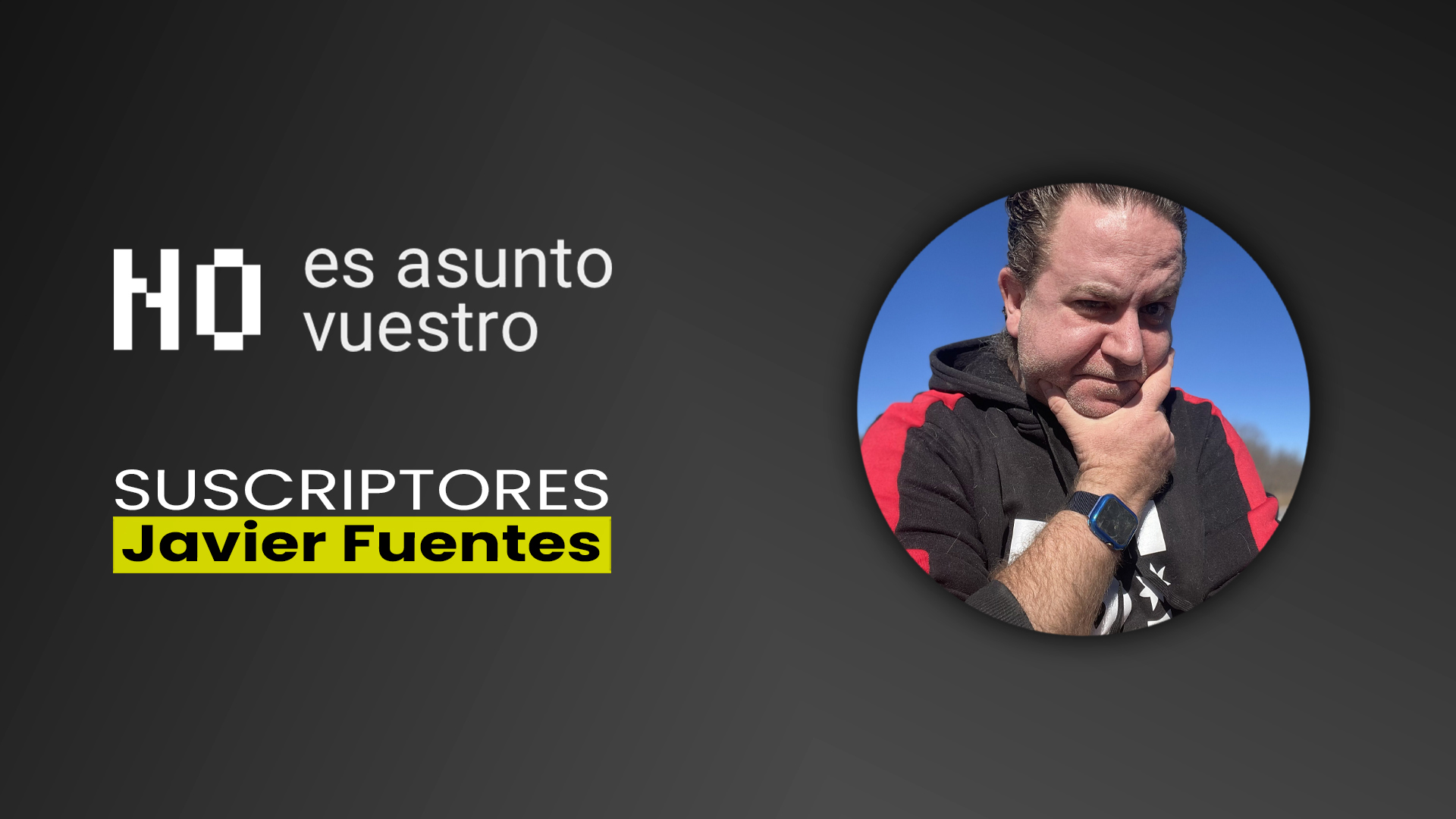 105. Suscriptores: Javier Fuentes