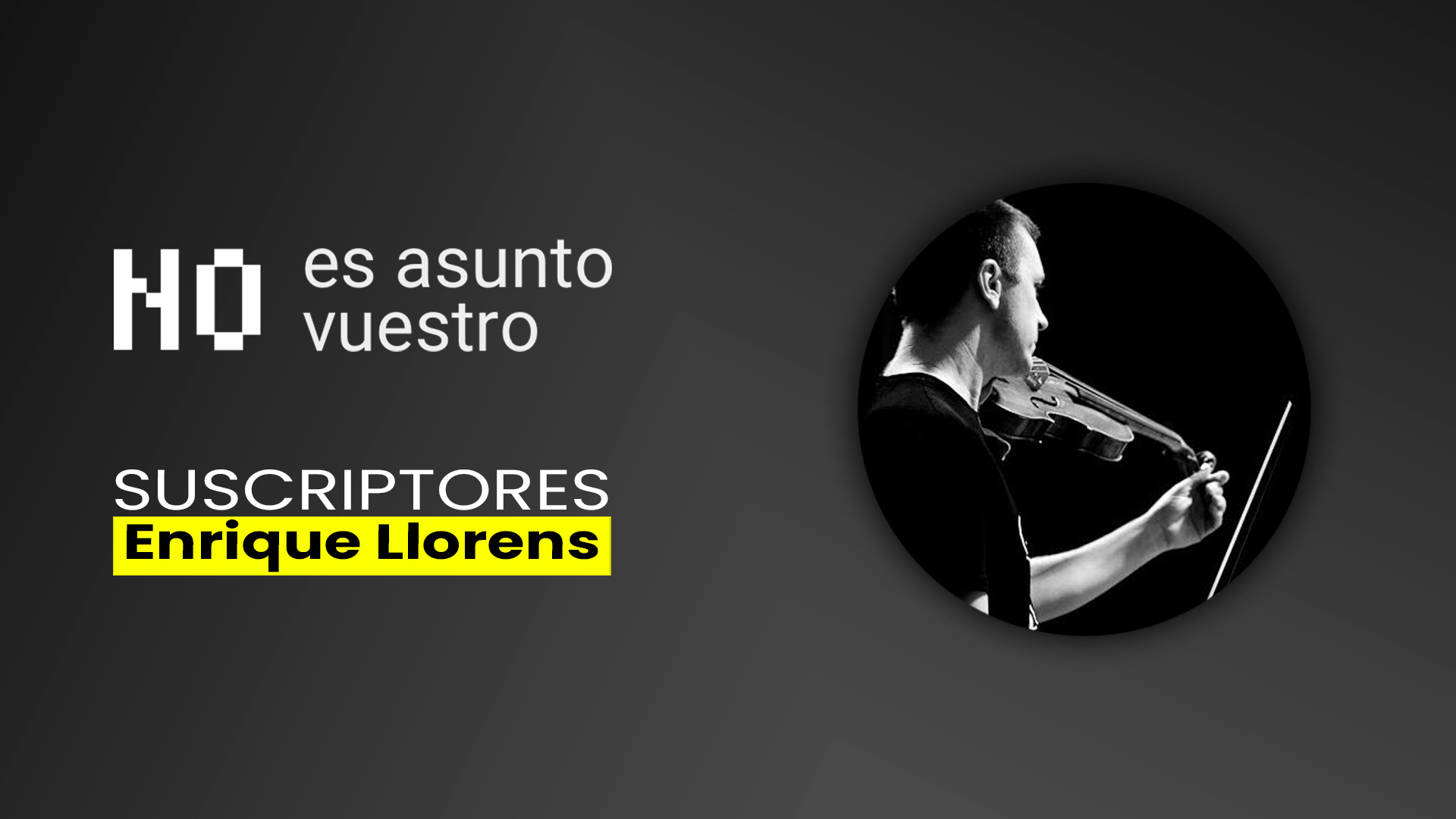 248. Suscriptores: Enrique Llorens